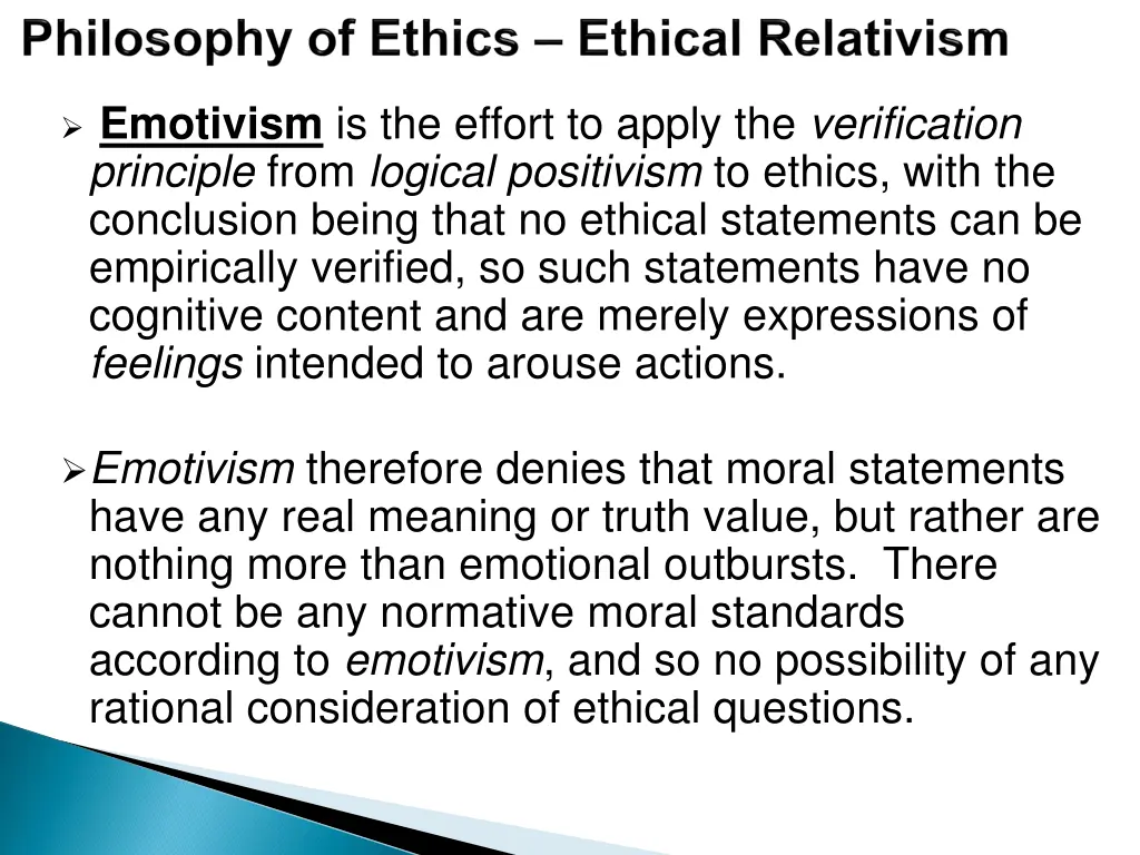 emotivism is the effort to apply the verification