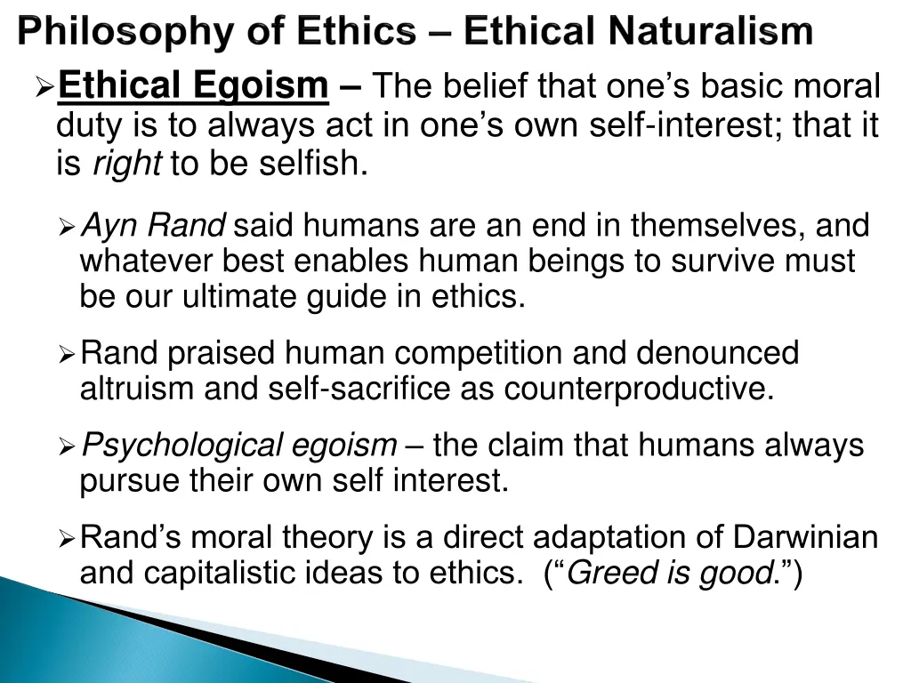 ethical egoism the belief that one s basic moral