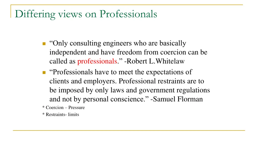 differing views on professionals