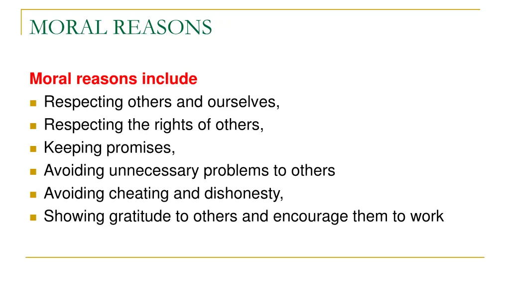 moral reasons