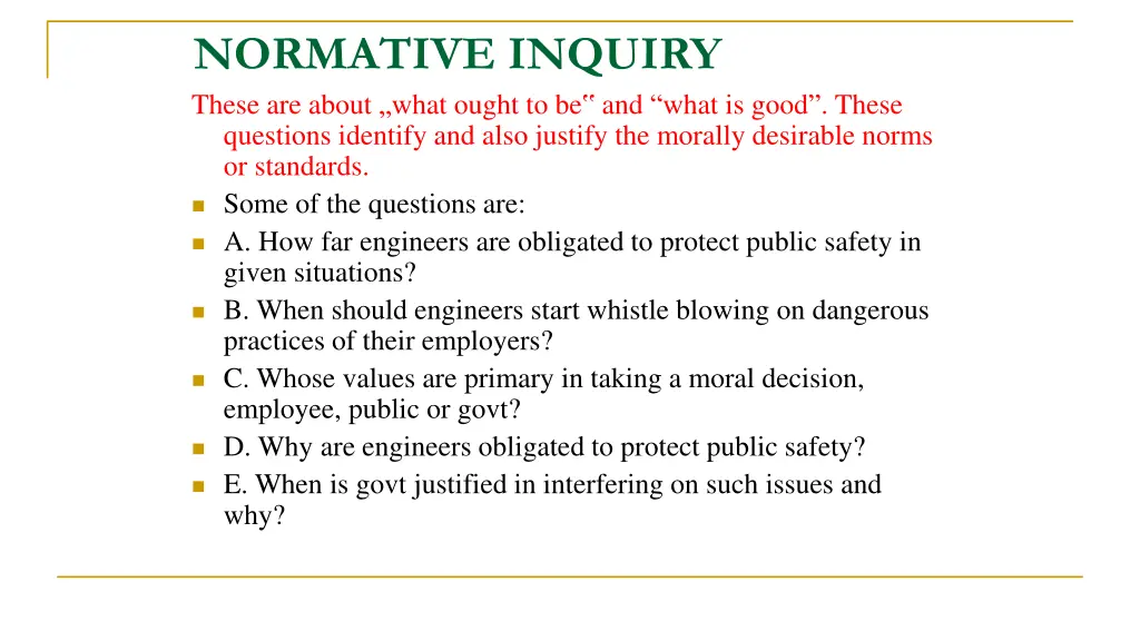 normative inquiry these are about what ought