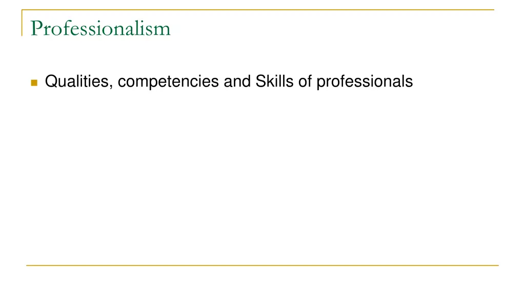 professionalism