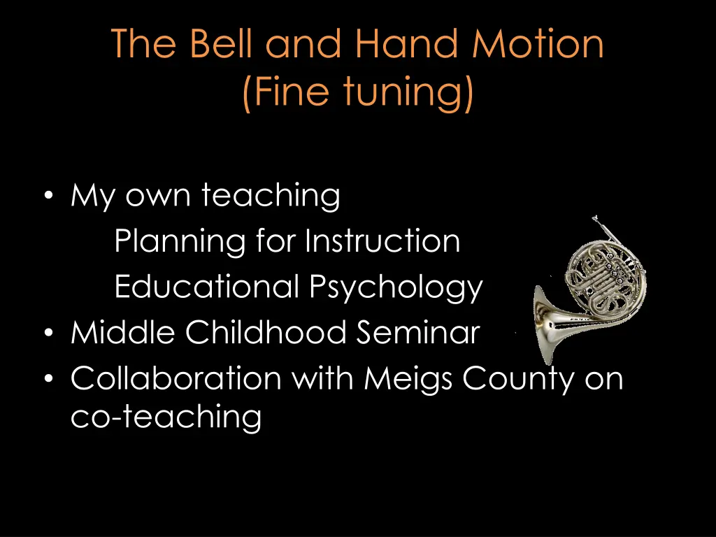 the bell and hand motion fine tuning