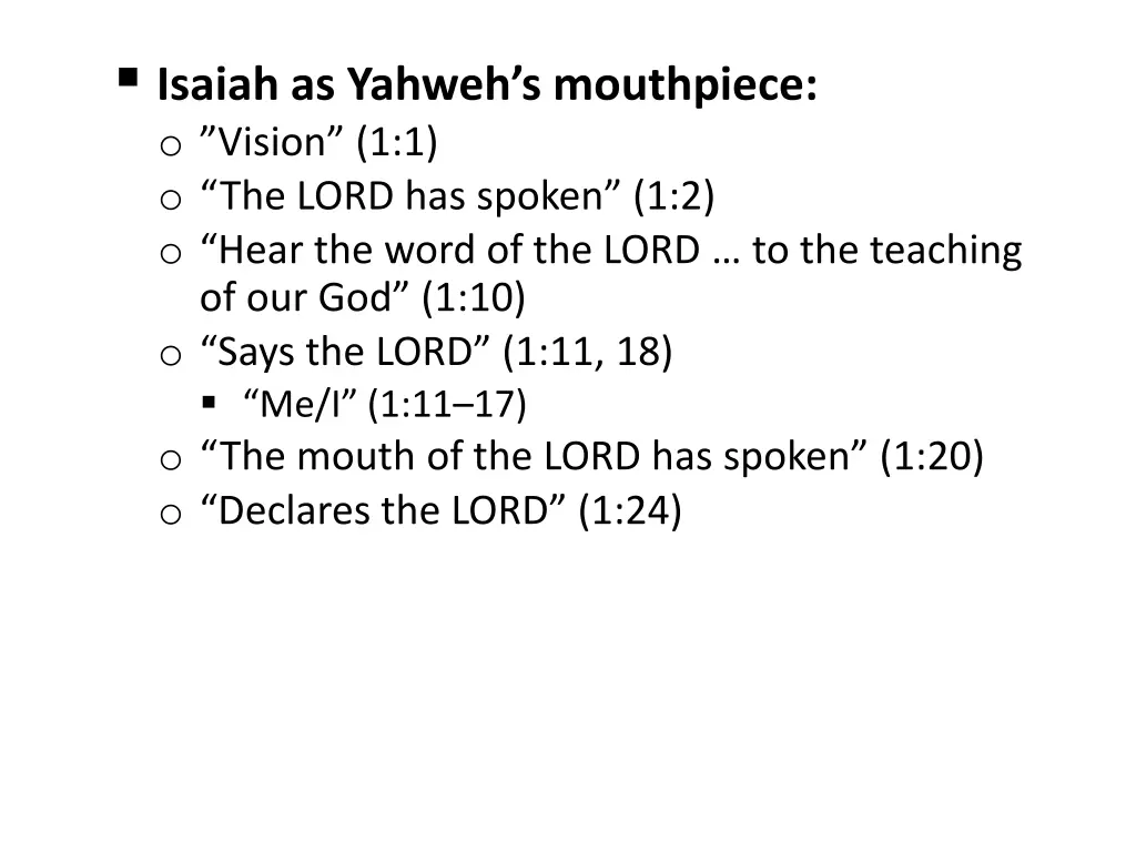 isaiah as yahweh s mouthpiece o vision