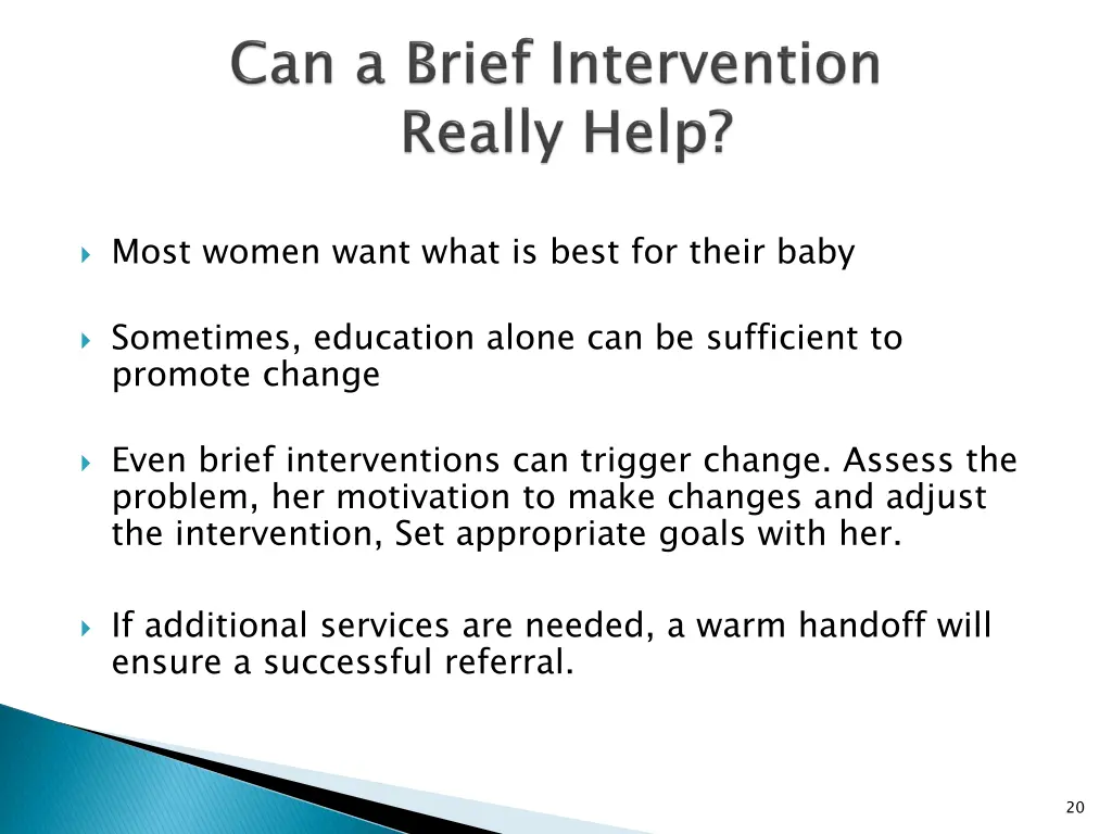 most women want what is best for their baby