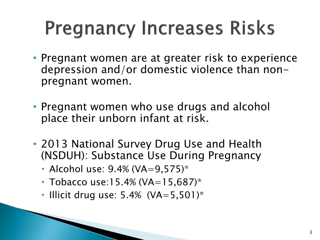 pregnant women are at greater risk to experience