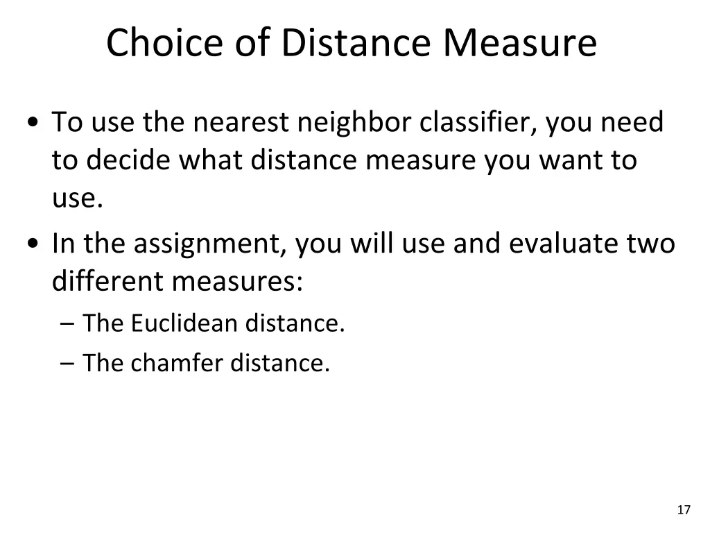 choice of distance measure