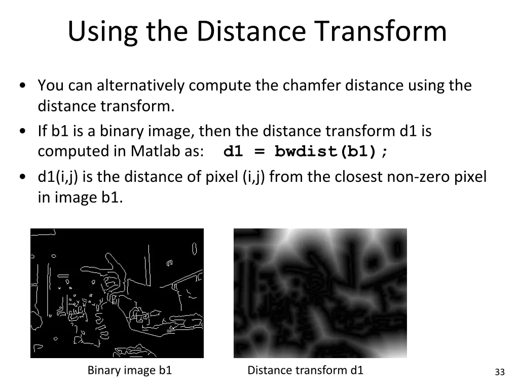 using the distance transform