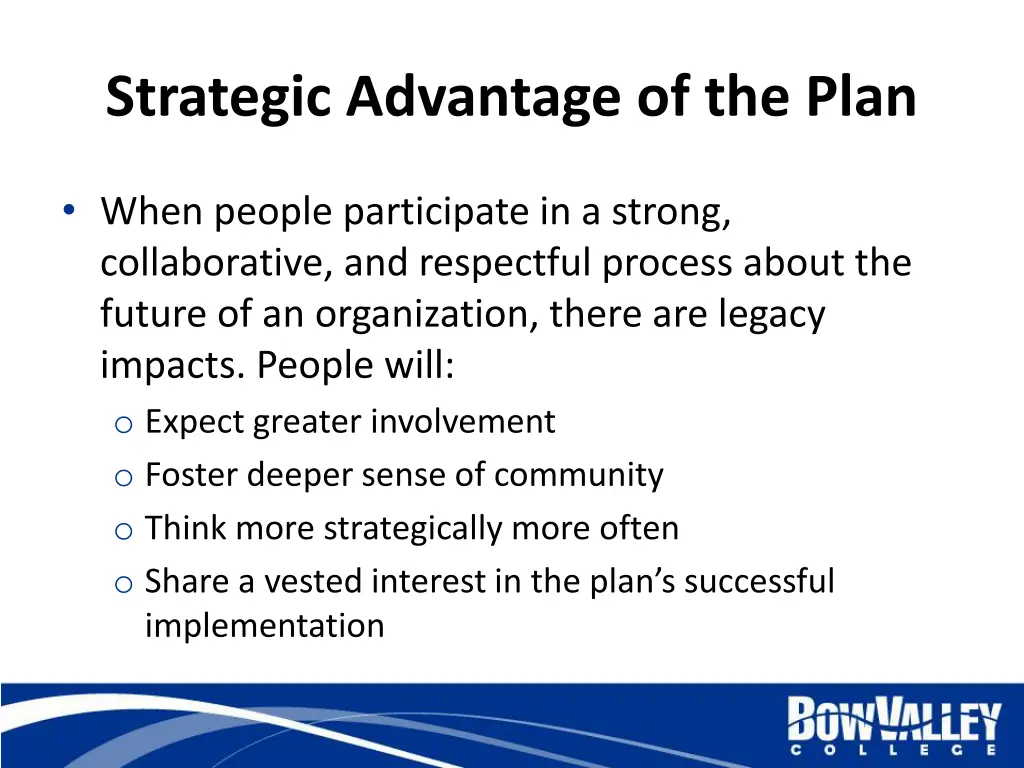 strategic advantage of the plan