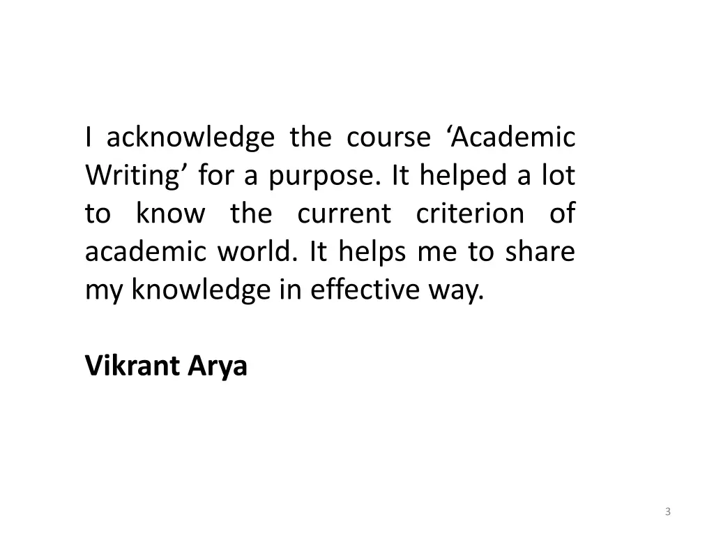 i acknowledge the course academic writing