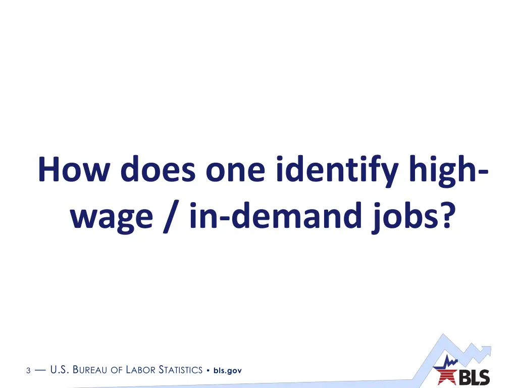 how does one identify high wage in demand jobs
