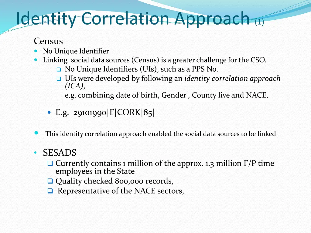 identity correlation approach 1