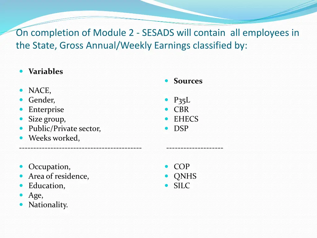 on completion of module 2 sesads will contain