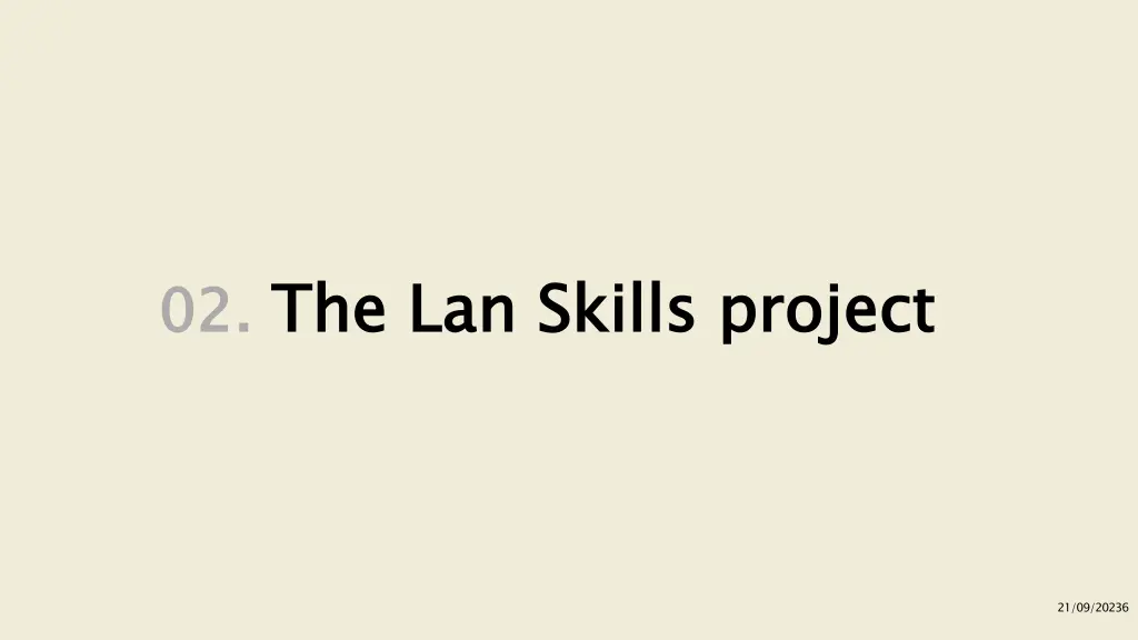 02 the lan skills project