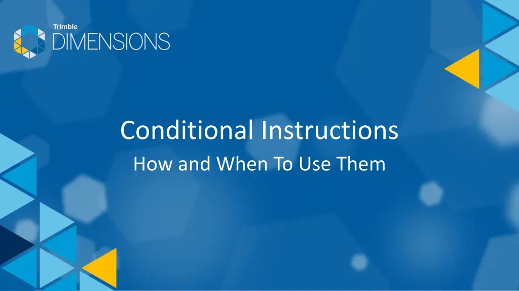 conditional instructions how and when to use them