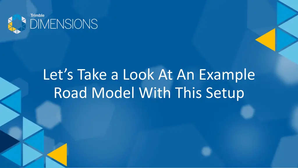let s take a look at an example road model with