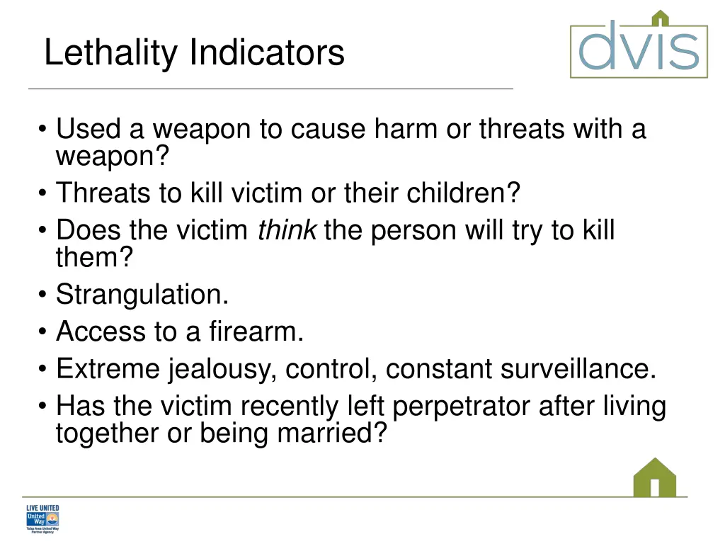 lethality indicators