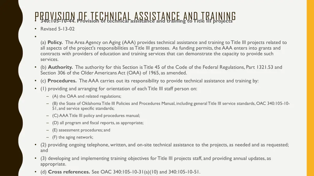 provision of technical assistance and training