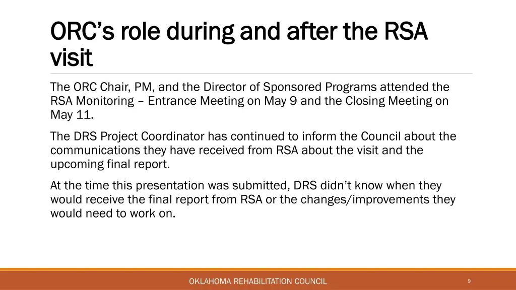 orc s role during and after the rsa orc s role