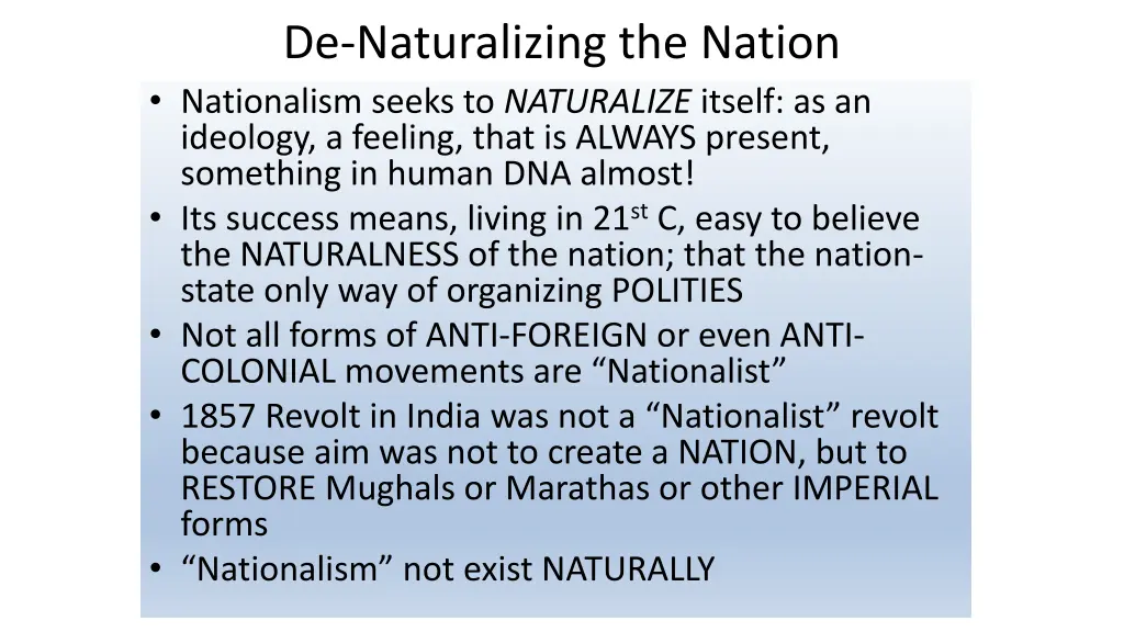de naturalizing the nation nationalism seeks