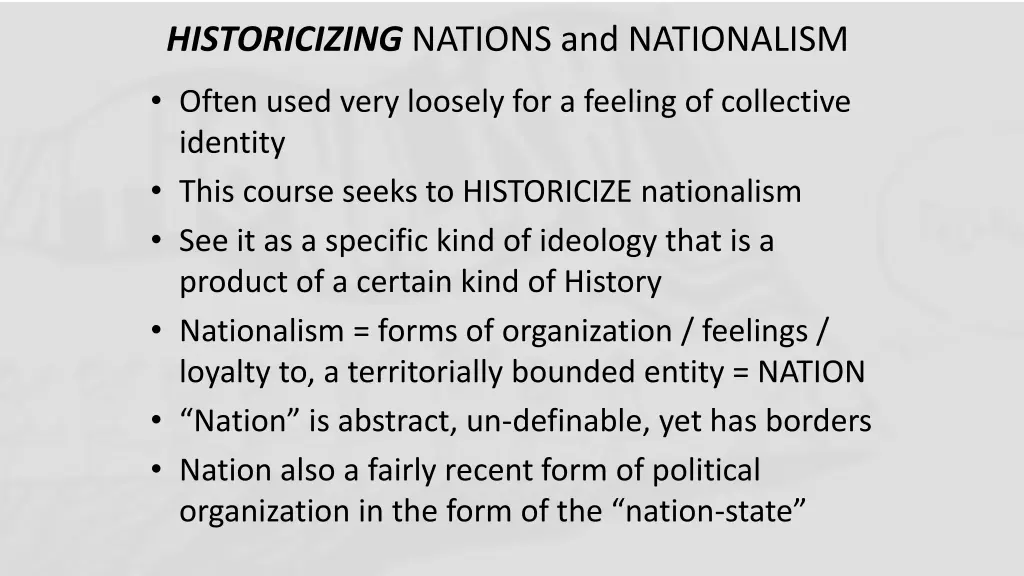 historicizing nations and nationalism