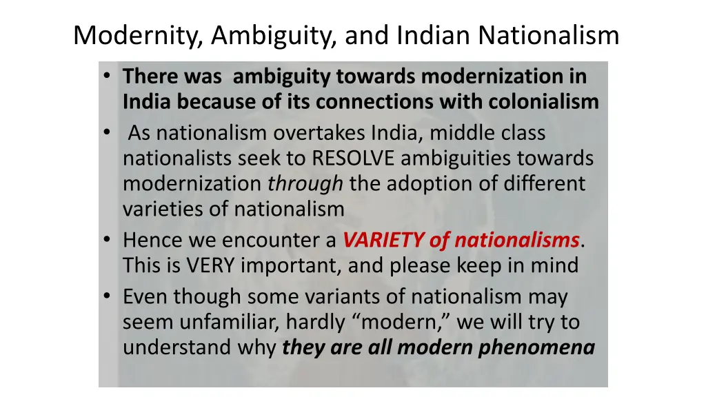 modernity ambiguity and indian nationalism there