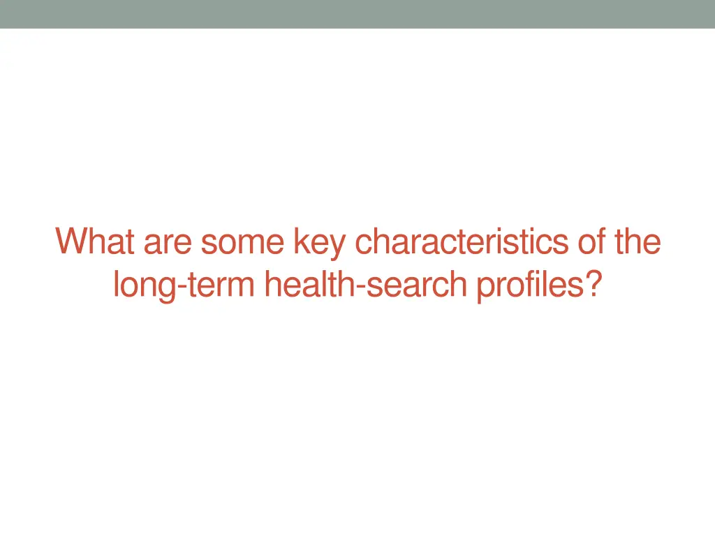 what are some key characteristics of the long