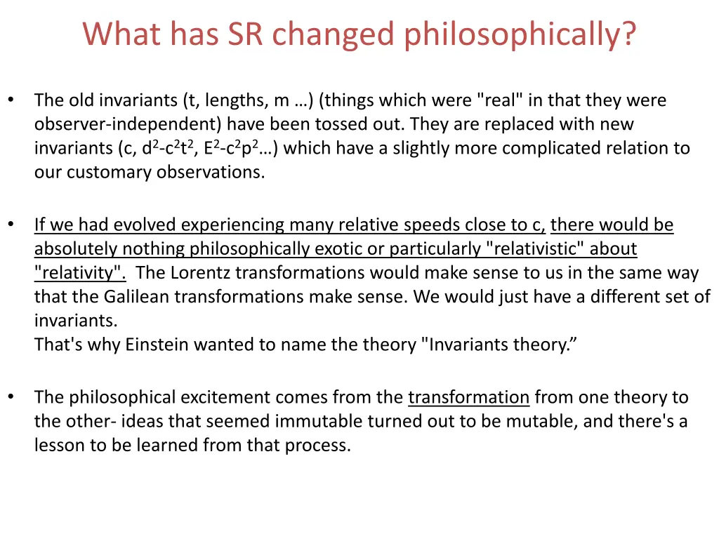 what has sr changed philosophically