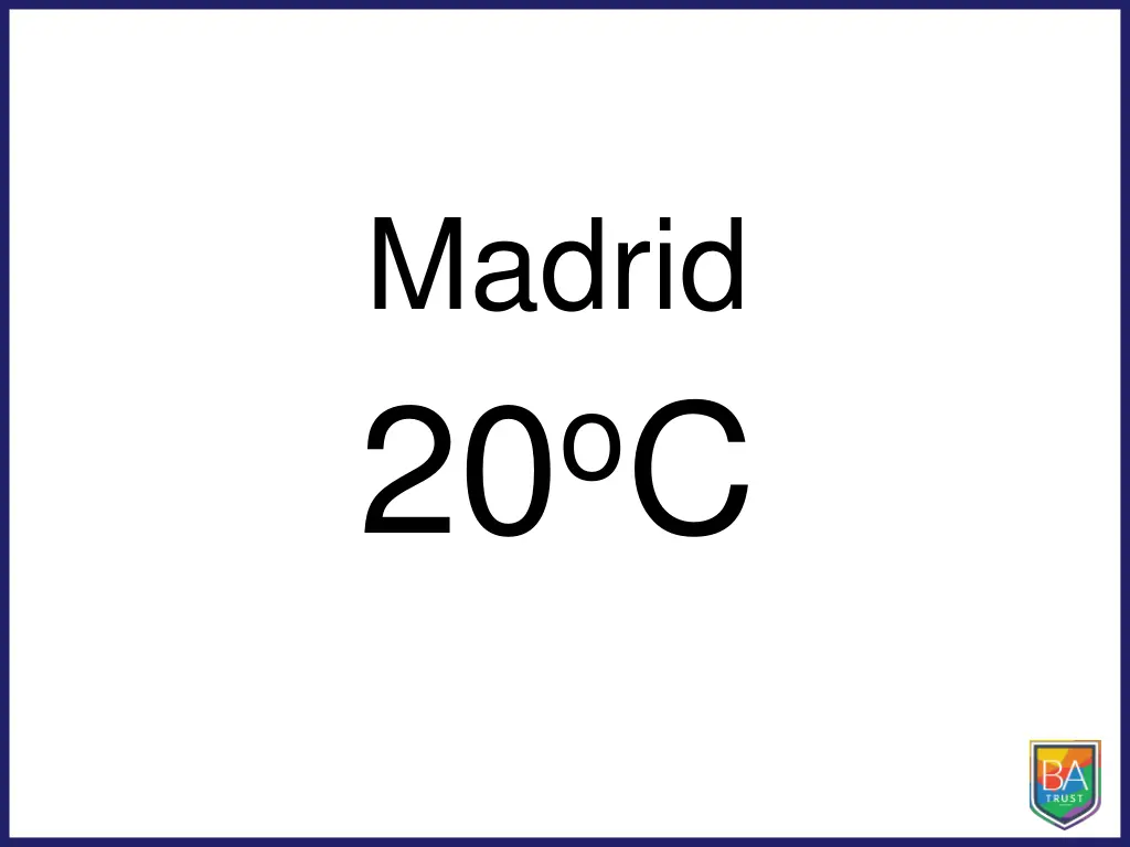 madrid 20 o c