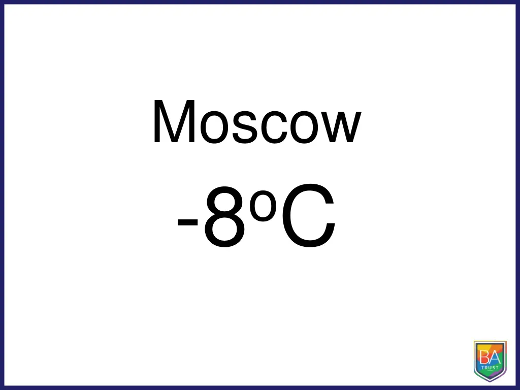 moscow 8 o c