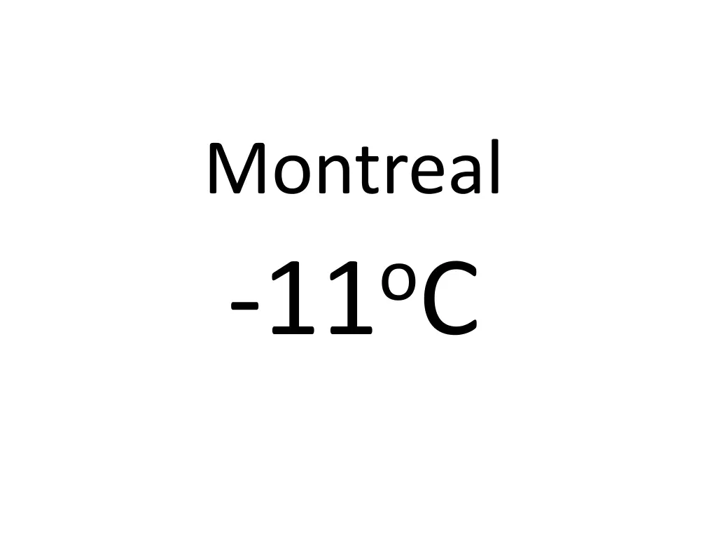 montreal 11 o c