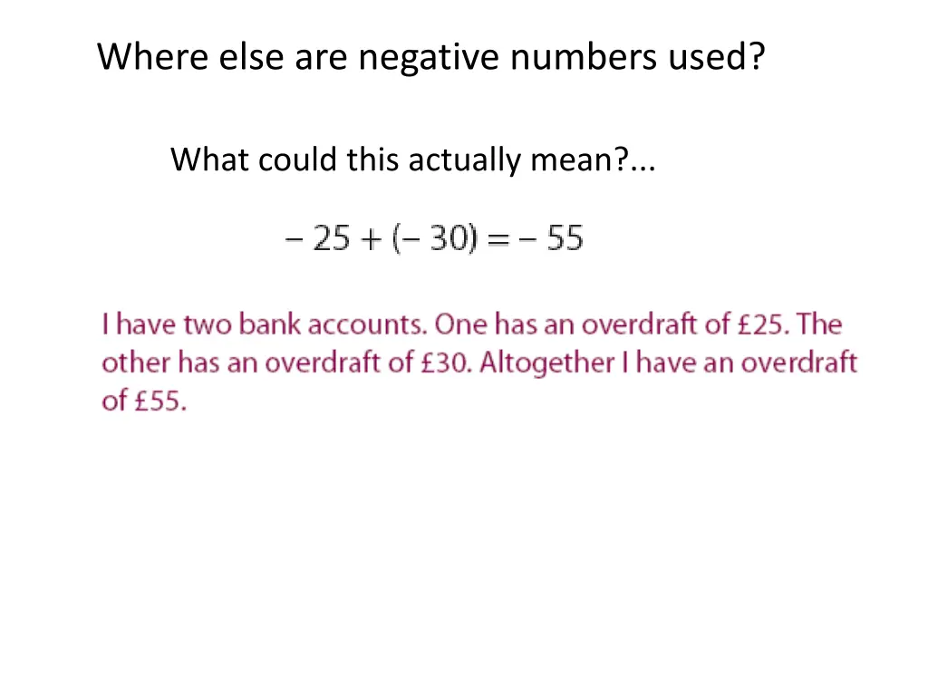 where else are negative numbers used 1