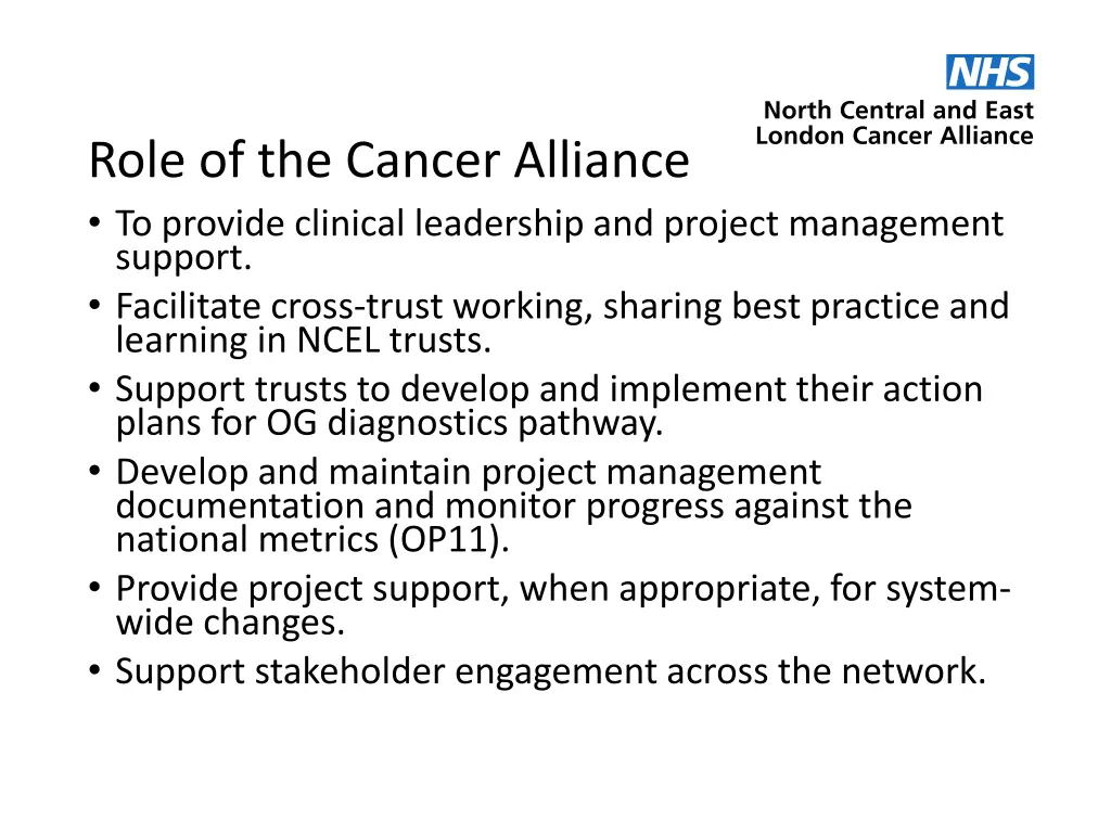 role of the cancer alliance to provide clinical