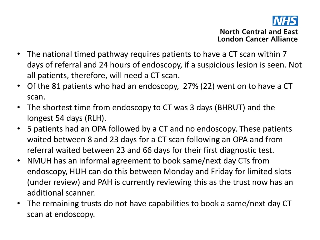 the national timed pathway requires patients