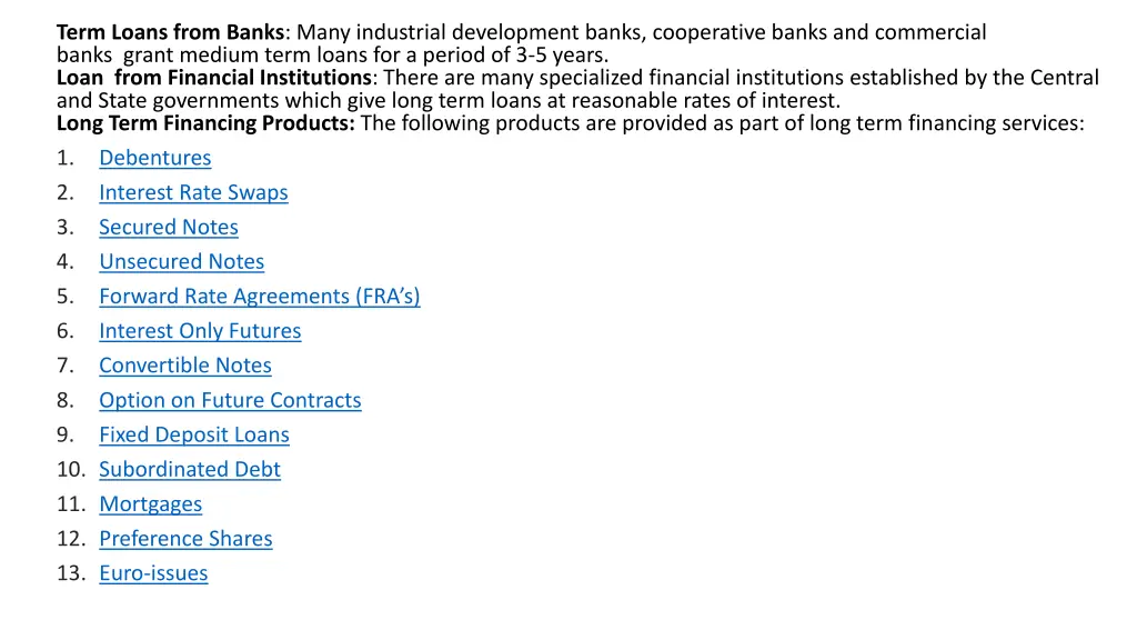 term loans from banks many industrial development