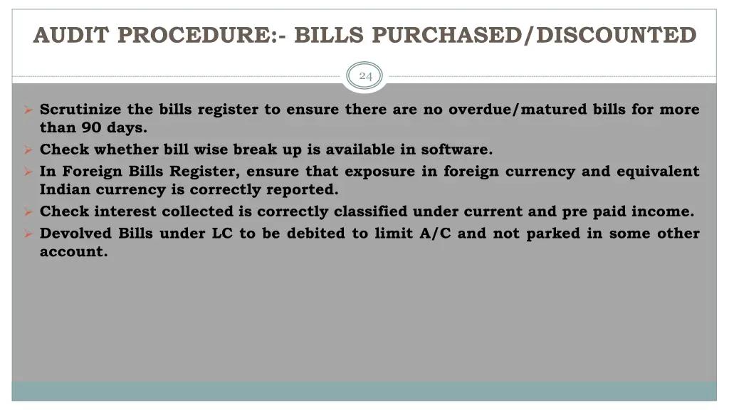 audit procedure bills purchased discounted