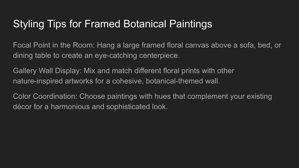 styling tips for framed botanical paintings