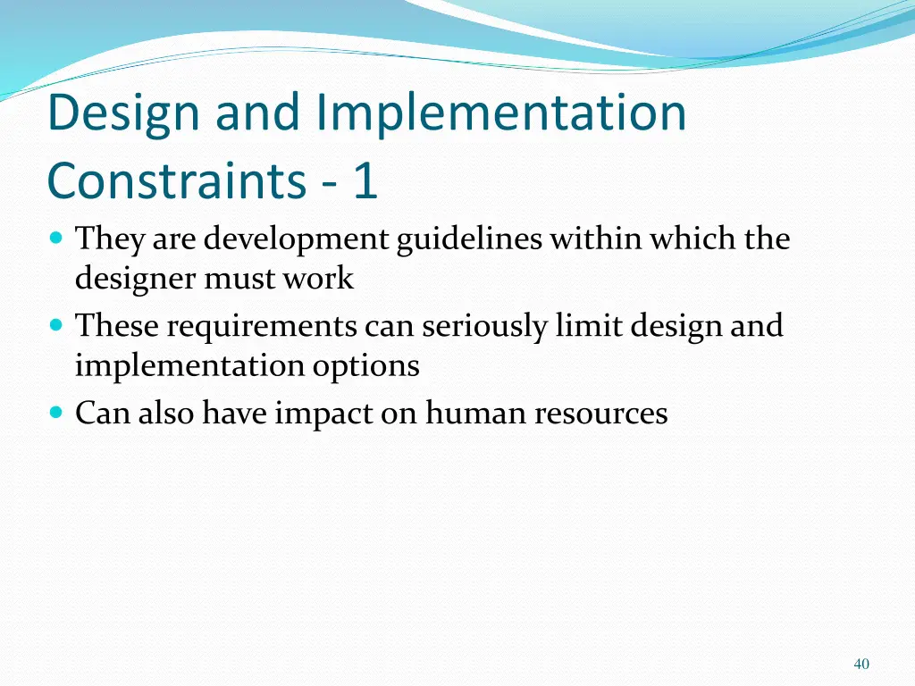 design and implementation constraints 1 they
