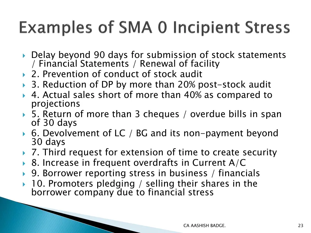 delay beyond 90 days for submission of stock