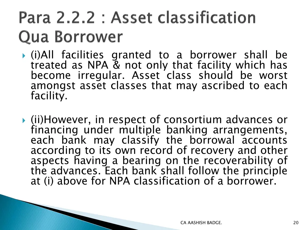 i all facilities granted to a borrower shall