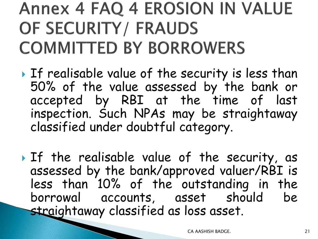 if realisable value of the security is less than