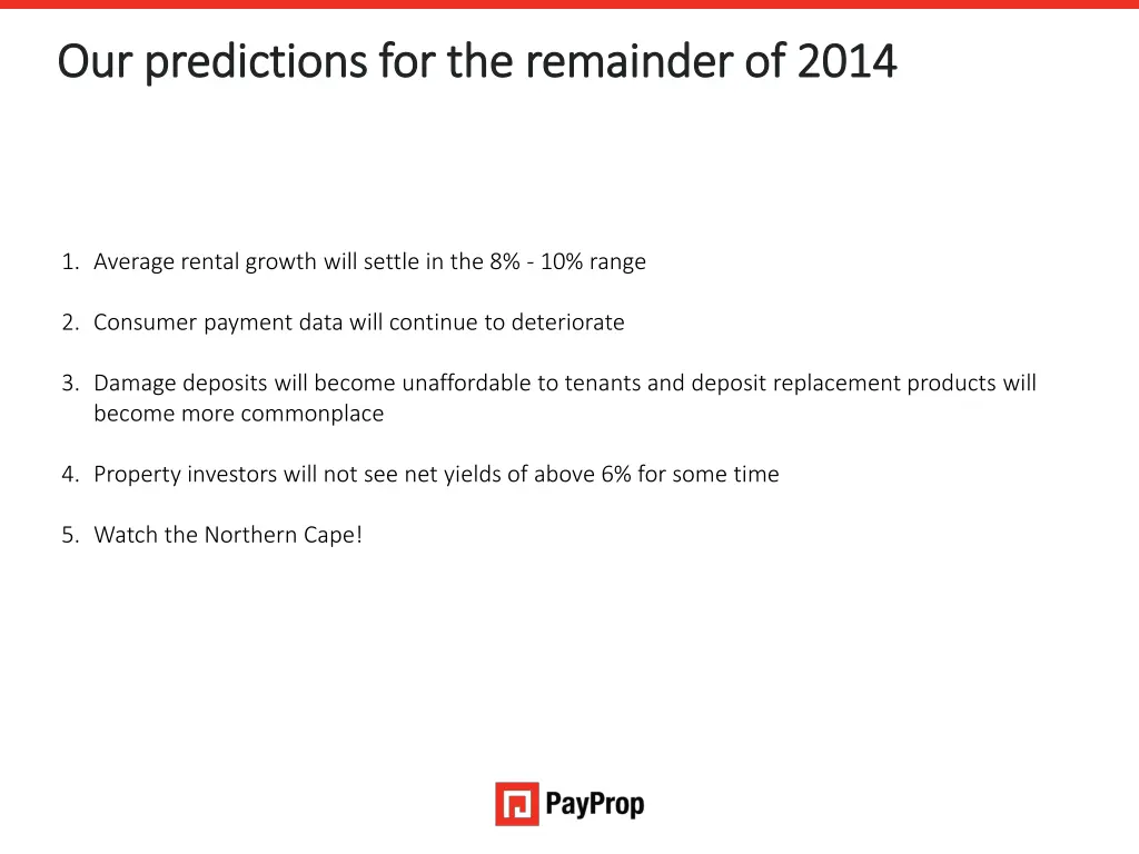 our predictions for the remainder of 2014