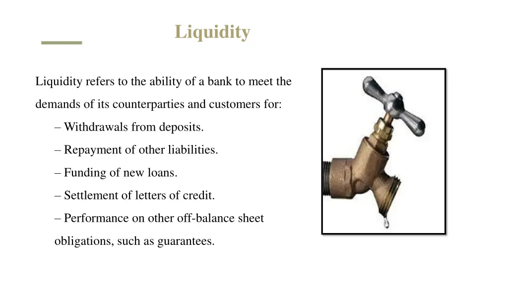 liquidity