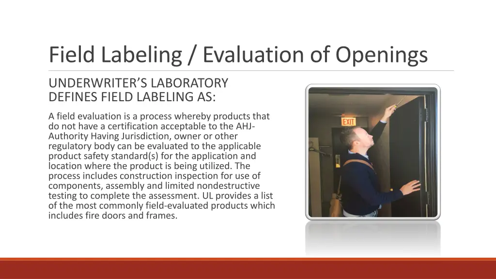 field labeling evaluation of openings