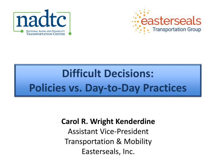 difficult decisions policies