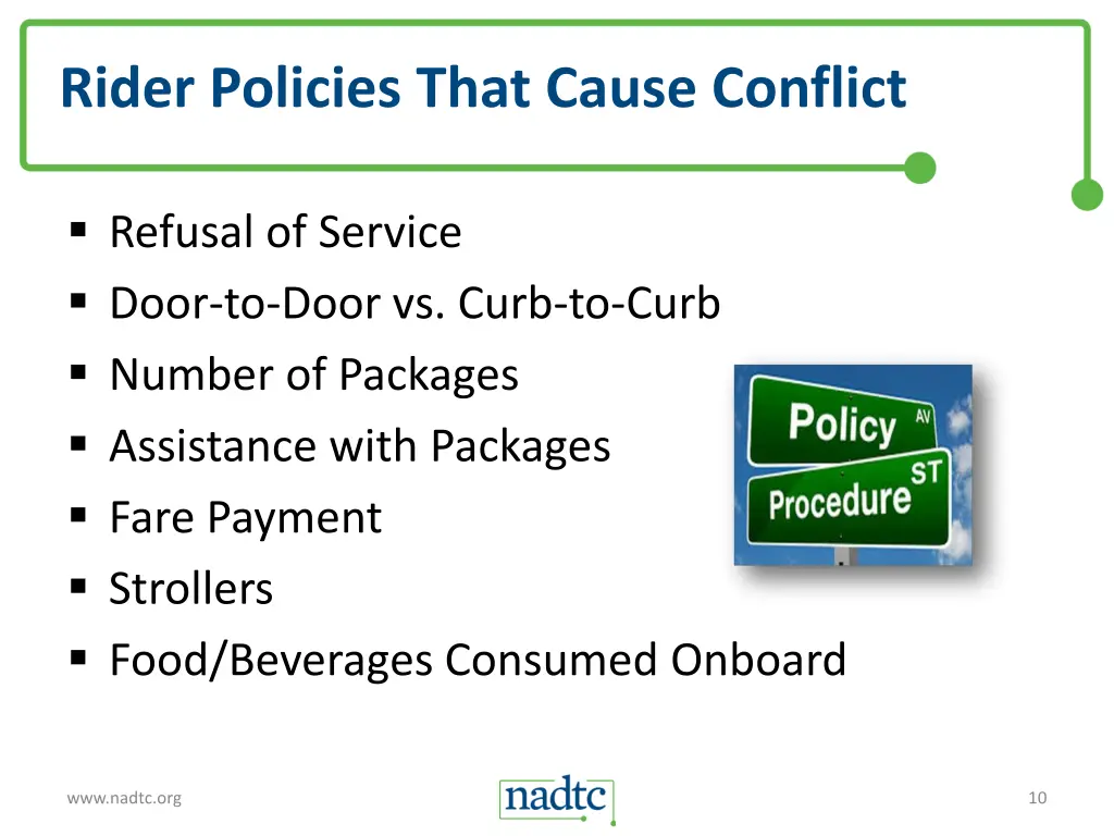 rider policies that cause conflict