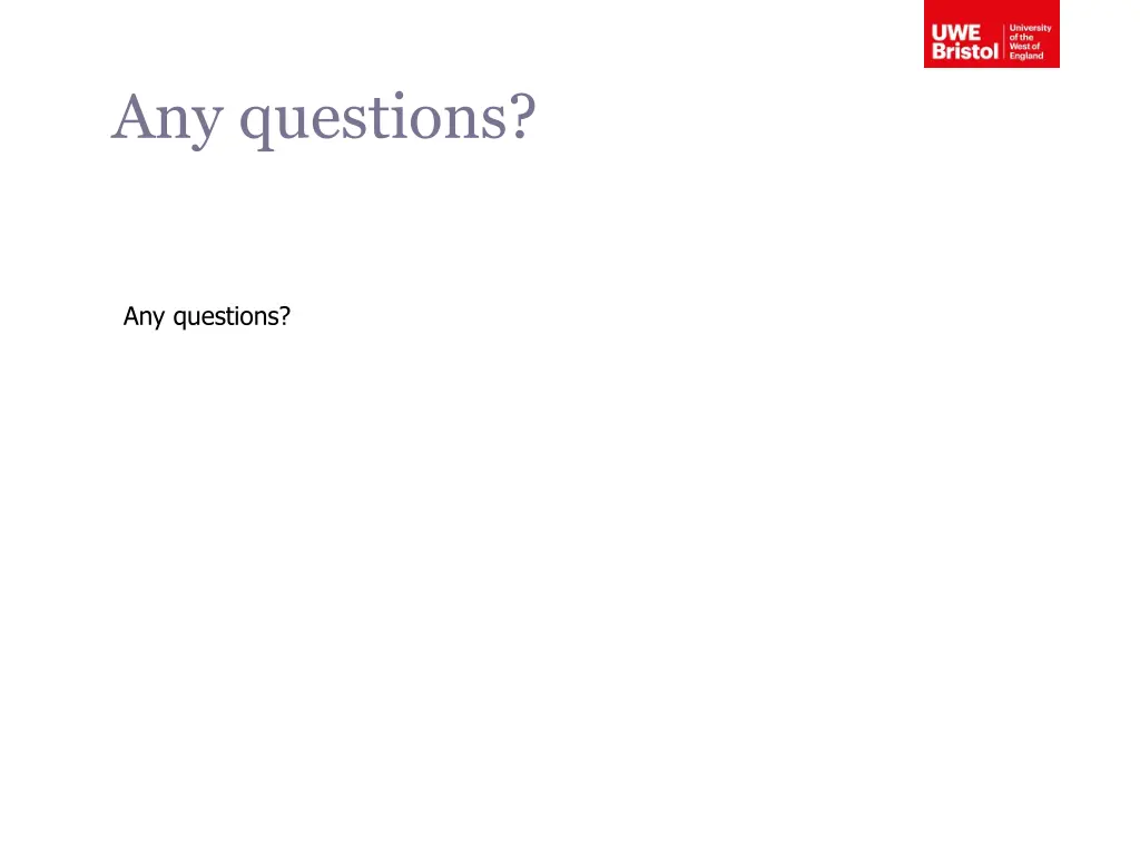 any questions