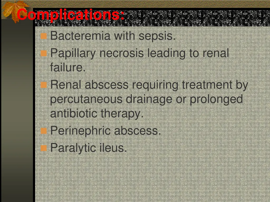 complications