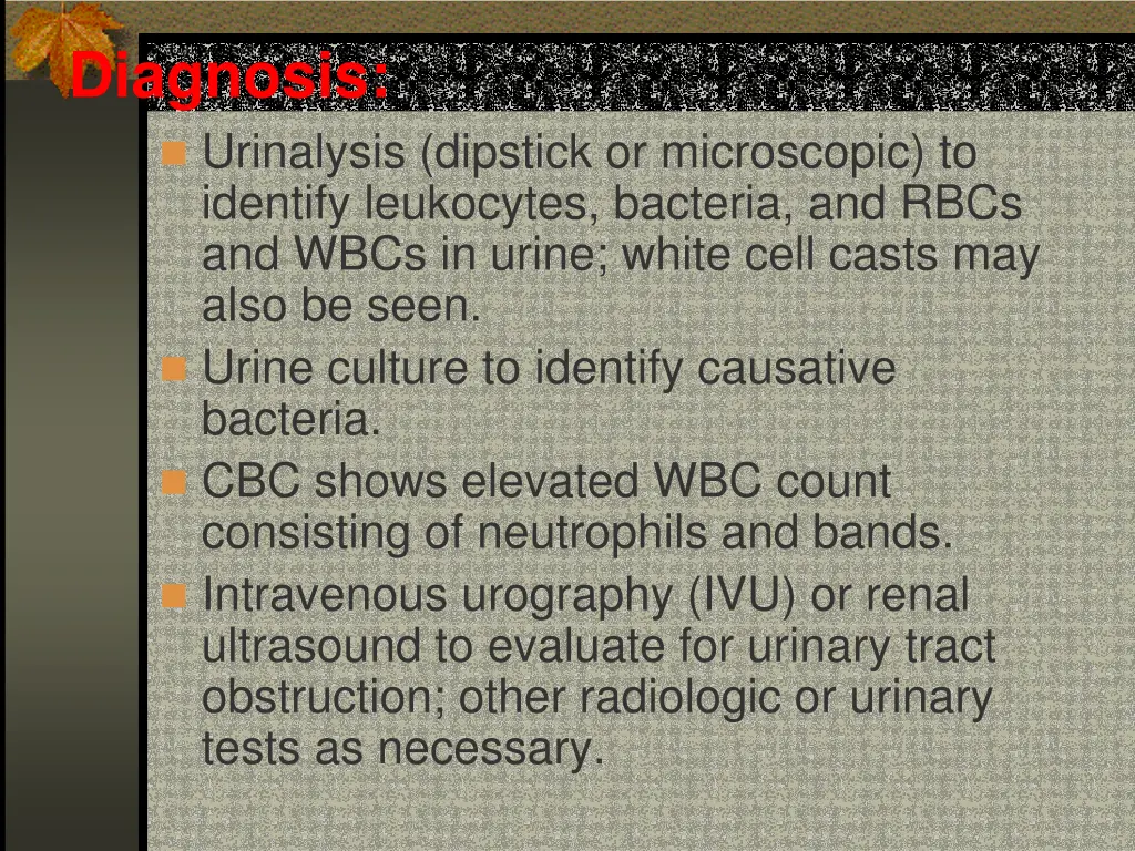 diagnosis urinalysis dipstick or microscopic