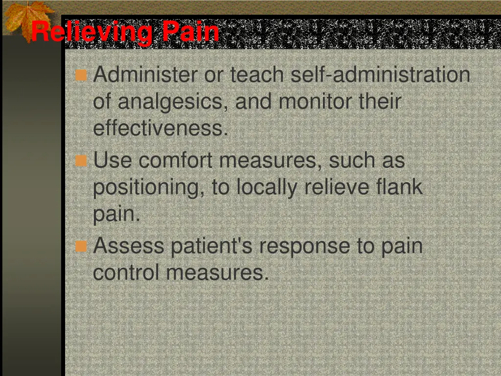 relieving pain